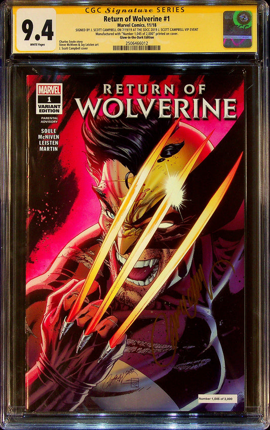 Return of Wolverine #1 CGCS 9.4 Glow-in-the-Dark Edition Signed by J. Scott Campbell