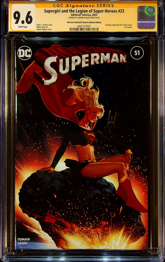 Supergirl and the Legion of Super-Heroes #23 CGCS 9.6 Mexican Edition/El Quinto Mundo Edition Signed by Adam Hughes